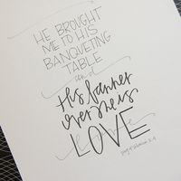 handwritten art print - Song of Solomon 2:4. $15.00, via Etsy.