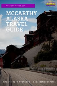 Check out the aesthetics of small-town McCarthy, Alaska in this travel guide. #America #photography