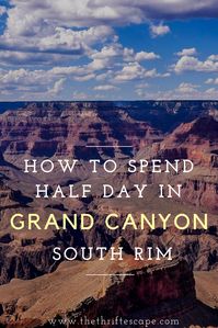 How to spend half day in Grand Canyon South Rim. One Day in Horseshoe Bend, Lower Antelope Canyon and South Rim Grand Canyon #GrandCanyon #SouthRim #Arizona #Travel #TravelBlog