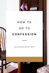 How to Go to Confession + an Examination of Conscience for Women