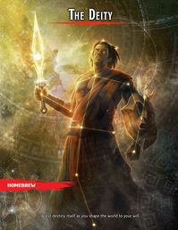 The Deity v1.1 - Create NPC avatars or run a divine campaign with this narrative class! : UnearthedArcana