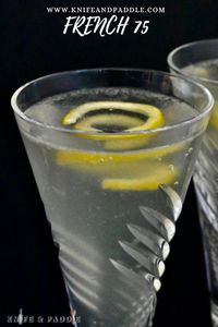 French 75 • www.knifeandpaddle.com