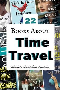 Are you looking for time travel fiction and some of the best time travel novels? Check out this reading list with 22 top time travel books. These are some of the best time travel novels for both adults and teenagers.