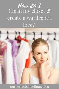 How to clean out the closet & love your wardrobe! Sort your clothes and use the style sheet to create a wardrobe you love!