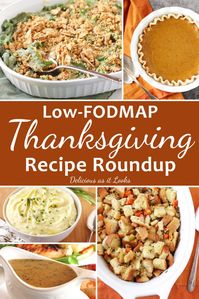 Low FODMAP Thanksgiving Recipe Roundup - Delicious as it Looks