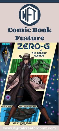 Zero-G & the Galaxy Guards is an amazing new NFT science fiction comic book series from Galaxy Coin LLC. Filled with an exciting storyline and vibrant art, this series will take you on a journey through galaxies and dimensions beyond your wildest dreams. Click this Pin to find out more about this extraordinary comic book series and to discover the adventures of Zero-G and the Galaxy Guards. #NFTCommuntiy #nftcollector #digitalart #crypto #cryptoart #blockchain #nftartgallery #NFTartwork