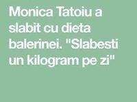 dieta balerinei monica tatoiu dieta rina prima saptamana
