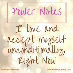 I Accept Myself Unconditionally Right Now. Love Yourself - 236x236 - jpeg I Love And Accept My Self