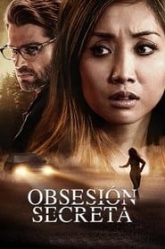 Descargar Obsesion Secreta 2019 Pelicula Completa En Espanol Online Gratis S T R E A M Horoshem Kachestve Peliculas Completas Ver Peliculas Completas Peliculas Completas Gratis