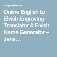 27 Best English Name Images Baby Names Babies Stuff English To Elvish Engraving Translator Name Generator