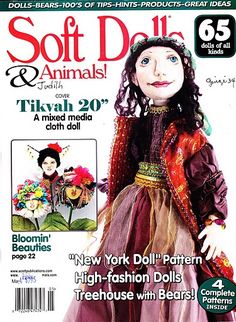 SOFT DOLLS /& ANIMALS~Aug//Sept 2016 cloth doll patterns~techniques~tips magazine