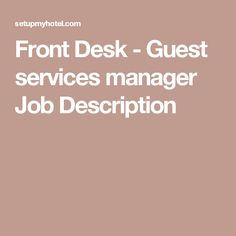front office supervisor job description christie lodge sop front desk supervisor job description