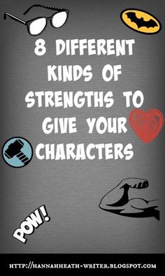 Best Writing Tips Character Development Images In Hannah Heath Different Kinds Of Strengths To Give Your Characters Writing Skills Writing Cover Letter Writing Service Uk also Customs Writing Com Business Essay Example