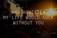 My life wold suck without you lyrics — pic 7