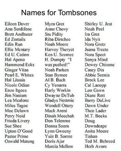 Names For Tombstones Halloween Tombstone Sayings Halloween Names Halloween Graveyard Halloween 2017 Names For Tombstones Halloween Tombstone Sayings Halloween Names Halloween Graveyard Halloween 2017