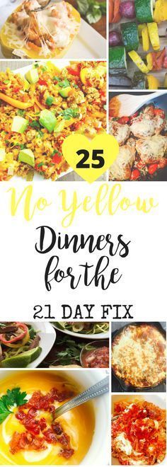 the best 21 day fix tips 21 day fix pinterest 21st meals and 25 no yellow dinners for the 21 day fix low carb gluten free