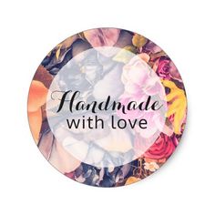Handmade With Love Floral Roses Modern Chic Classic Round Sticker Florist Craft Marketing by Cyan Sky Design on @zazzle