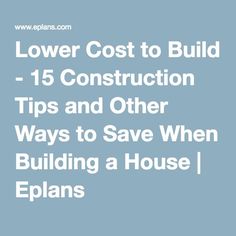 Building A House Tips building a house: where to spend vs save on upgrades Building A House Tips building a house: where to spend vs save on upgrades