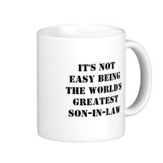 17 Best Gift For Son In Law Images On Pinterest T Son In Law Coffee Mug Christmas Gifts For Brotherbirthday