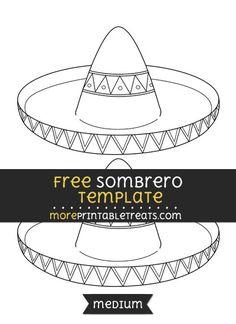 Sombrero pattern Use the printable outline for crafts creating