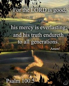 Image result for Psalm 100:5 kjv