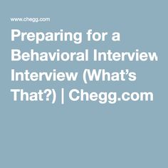 preparing for a behavioral interview