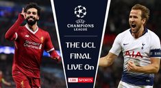 Liverpool Vs Tottenham Uefa Champions League Final Match Preview Uefa Champions League Champions League Final Champions League
