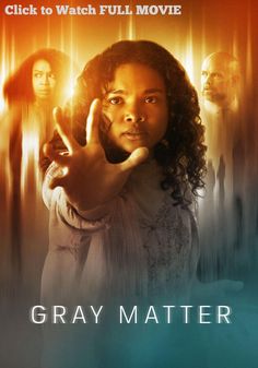 Visit to Watch Gray Matter (Gray Matter Full Movie) 'All her life, Aurora has been taught by her mother that the superhuman abilities they possess, the abilities that make them unique, also make them dangerous. Now, on one fateful and deadly night, Aurora will find out if her mother was telling the truth and just what consequences the use of her powers might have.​' #Science Fiction #film #movie #streaming