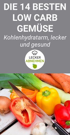 Diese Low Carb Gemüse Tabelle zeigt dir, welche Gemüsesorten besonders kohlenhydratarm und gesund sind. Außerdem findest du dort auch zahlreiche Low Carb Rezepte für Gerichte mit Gemüse. Pasta, Low Carbohydrate Diet, Low Carb Diet Meal Plan