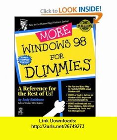 MORE Windows 98 For Dummies 9780764502347 Andy Rathbone ISBN 10 0764502344