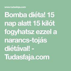 31 10 fogyás az életre -