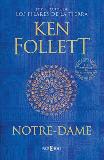 Reseña Notre Dame Ken Follett Libros De Suspenso Libros Reseñas De Libros
