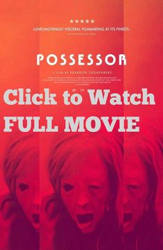 Possessor Uncut Full Movie Online