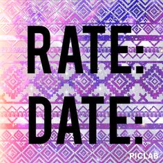 Rate Date Tbh Ect Tbh Instagram Rate Date
