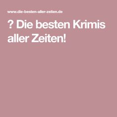 Die Besten Krimis Aller Zeiten Die Besten Krimis Aller Zeiten