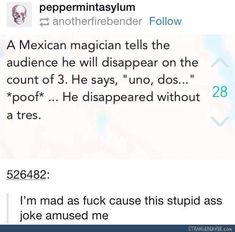 Funny Tumblr Post Rasist Jokes Poop Jokes Funny Jokes Funny Texts Funniest Funny Tumblr Post Rasist Jokes Poop Jokes Funny Jokes Funny Texts Funniest