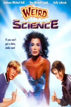 "Weird Science". (1985) Anthony Michael Hall, Kelly LaBrock