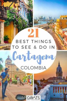 21 Things To Do In Cartagena Top Sights Activities Attractions Goats On The Road Trip To Colombia Cartagena Colombia Travel