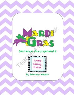 Mardi Gras Sentence Arrangement Product From Lovely Literacy More On Teachersnotebook Com Teachers Mardi Gras Sentence Arrangement Product From Lovely Literacy More On Teachersnotebook Com Teachers