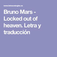 18 Ideas De Inglés Bruno Mars Ingles Canciones