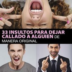 33 Insultos Inteligentes Para Dejar Callado A Alguien Con Sarcasmo Métodos Para Ligar Writer Tips Free Mind Sarcasm
