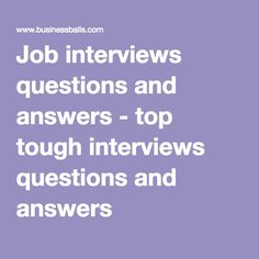 15 of the best job interview questions to ask candidates and what top 15 questions asked in an interview