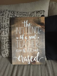 Appreciation Quotes, Inspirational Signs, Teacher Signs, Teacher