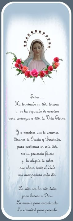 seor ha terminado su vida terrenal y se ha separado de nosotros para comenzar a vivir la vida eterna y a nosotros que te amamos llnanos de gracia y