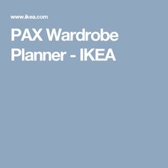 9 Awesome Pax Planner Images Wardrobe Closet Dressing Room Ikea