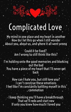 Complicated Weird Love But Im Happy Loving Him Better Not To Expect Yet Let The Fate Make A Way