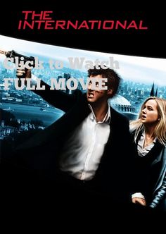 Watch The International Full Movie!. The International tell story about An interpol agent and an attorney are determined to bring one of the world's most powerful banks to justice. Uncovering money laundering, arms trading, and conspiracy to destabilize world governments, their investigation takes them from Berlin, Milan, New York and Istanbul. Finding themselves in a chase across the globe, their relentless tenacity puts their own lives at risk. #Action #movies #Movienight #MoviePoster #mov...