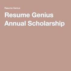 resume genius annual scholarship