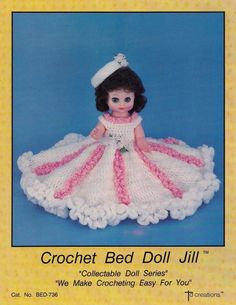 9 Best Crochet Bed Dolls Images On Pinterest Doilies Jill Td Creations Crochet Bed Doll Clothes Pattern Booklet 736 Part Of The Collectible Series