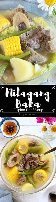 47 besten philippinisches essen bilder auf pinterest in 2018 nilagang baka is a filipino beef soup cooked until the meat is really tender and with vegetables like potatoes beans and cabbage that makes this simple
